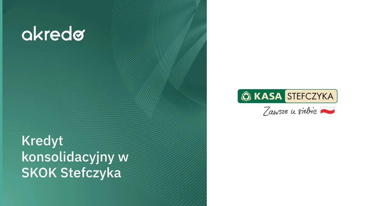 SKOK Stefczyka Konsolidacja: Jak uprościć swoje zobowiązania?
